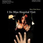 I Do Miss Hospital Visit by Shwe Wutt Hmon